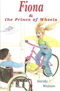 Fiona and the Prince of Wheels (9780920501771) by Watson