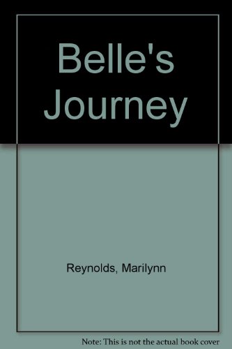 Beispielbild fr Belle's Journey zum Verkauf von AwesomeBooks