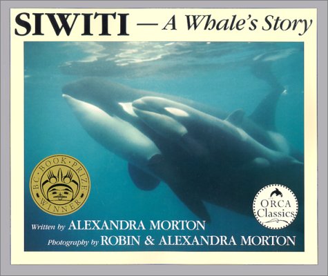 Beispielbild fr Siwiti - A Whale's Story zum Verkauf von Better World Books