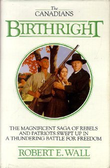 Birthright. The Canadians. Vol III