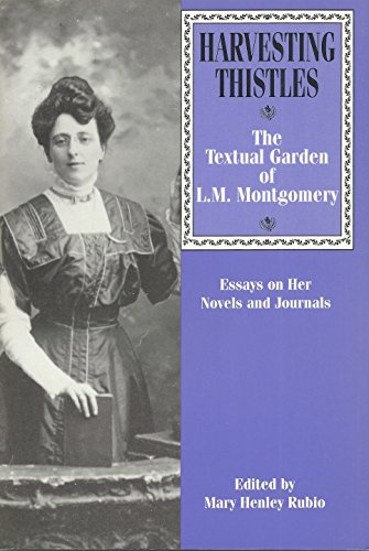 9780920512104: Harvesting Thistles: The Textual Garden of L. M. Montgomery
