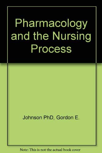 9780920513088: Pharmacology and the Nursing Process
