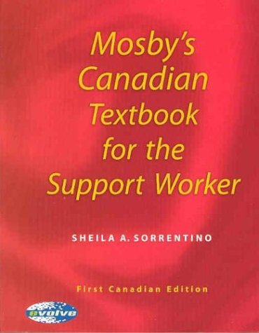 9780920513460: Mosby's Canadian Textbook for the Support Worker