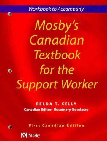 Workbook to Accompany Mosby's Canadian Textbook for the Support Worker - Sorrentino