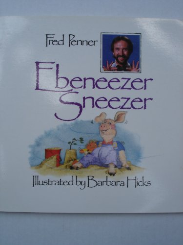 Imagen de archivo de Ebeneezer Sneezer a la venta por Werdz Quality Used Books