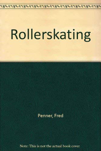 Imagen de archivo de Rollerskating a la venta por RareNonFiction, IOBA