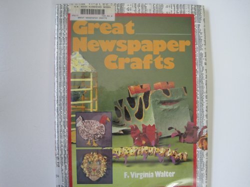 Imagen de archivo de Great Newspaper Crafts a la venta por Better World Books