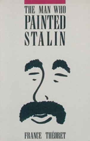 Beispielbild fr The Man Who Painted Stalin zum Verkauf von Books From California