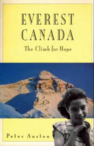 Stock image for Everest Canada: The Climb for Hope for sale by Stock & Trade  LLC