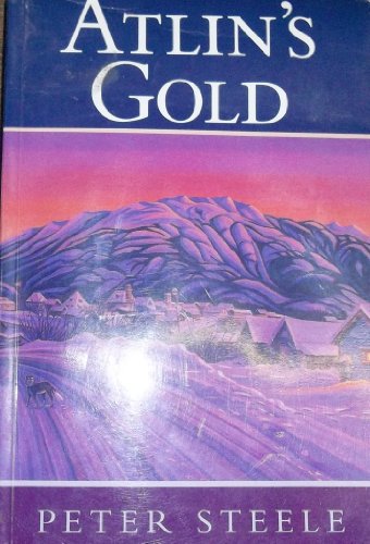 Stock image for Atlin's Gold for sale by ThriftBooks-Dallas