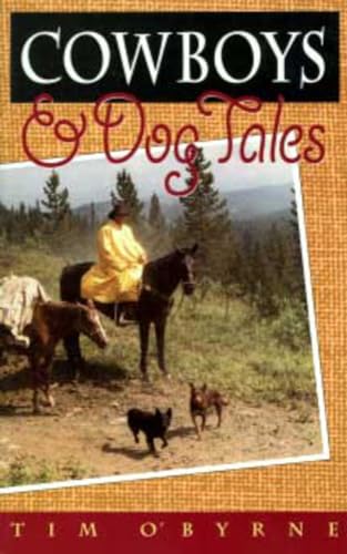 Beispielbild fr Cowboys and Dog Tales zum Verkauf von Zoom Books Company