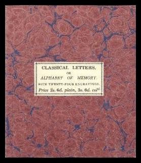 Stock image for CLASSICAL LETTERS - OR ALPHABET OF MEMORY for sale by AVON HILL BOOKS