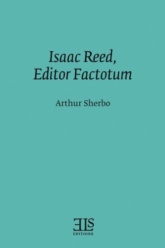 Stock image for Isaac Reed, Editorial Factotum (E L S MONOGRAPH SERIES) for sale by Revaluation Books