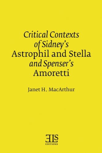Stock image for Critical Contexts of Sidney's Astrophil and Stella, and Spenser's Amoretti for sale by Revaluation Books