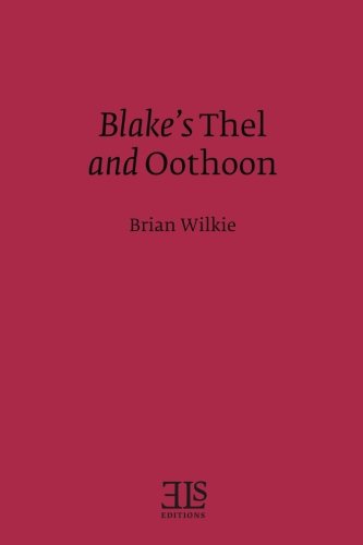 Stock image for Blake's Thel and Oothoon (E L S MONOGRAPH SERIES) for sale by Priceless Books