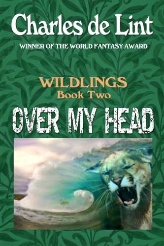 Stock image for Over My Head (Wildlings) for sale by KuleliBooks
