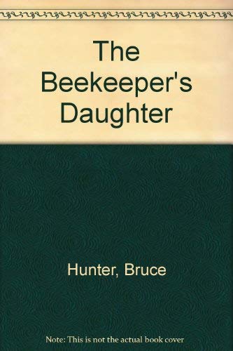 Stock image for The Beekeeper's Daughter for sale by General Eclectic Books
