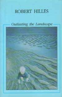 Stock image for Outlasting the Landscape for sale by BISON BOOKS - ABAC/ILAB