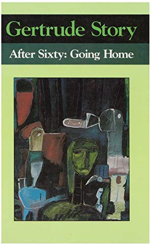 Stock image for After Sixty : Going Home for sale by The Bookseller