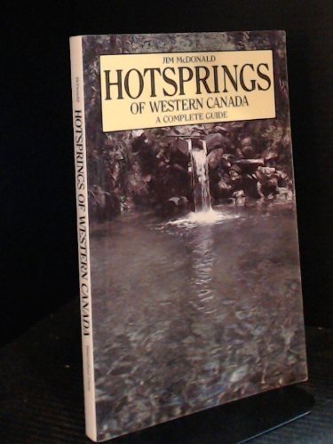 Stock image for Hot Springs of Western Canada for sale by GF Books, Inc.