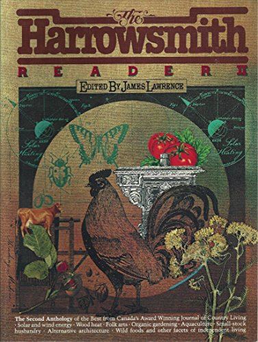 Beispielbild fr Harrowsmith Reader 2 : The Second Anthology from Canada's Award-Winning Journal of Country Living zum Verkauf von Better World Books