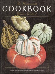 THE HARROWSMITH COOKBOOK Volume Number 1 Classic & Creative Cuisine