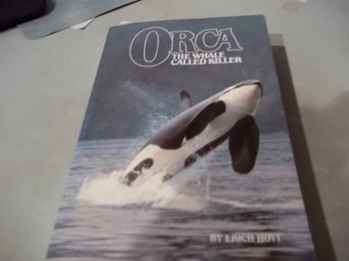 Beispielbild fr Orca: The Whale Called Killer zum Verkauf von ThriftBooks-Atlanta