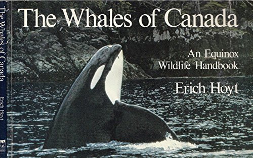 Stock image for The Whales of Canada : An Equinox Wildlife for sale by Better World Books