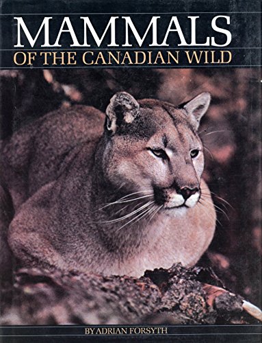 Stock image for Mammals of the Canadian Wild for sale by HPB-Red