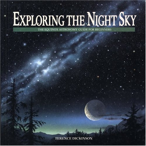 Imagen de archivo de Exploring the Night Sky: The Equinox Astronomy Guide for Beginners a la venta por Gulf Coast Books