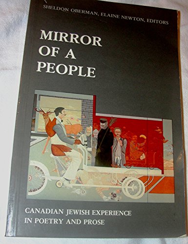 Stock image for Mirror of a people: Canadian Jewish experience in poetry and prose for sale by HPB-Ruby