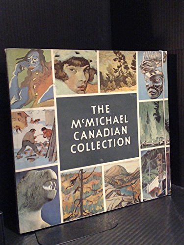 Beispielbild fr The McMichael Canadian Collection zum Verkauf von Strand Book Store, ABAA