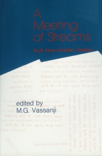 Imagen de archivo de A Meeting of Streams: South Asian-Canadian Literature a la venta por Alexander Books (ABAC/ILAB)