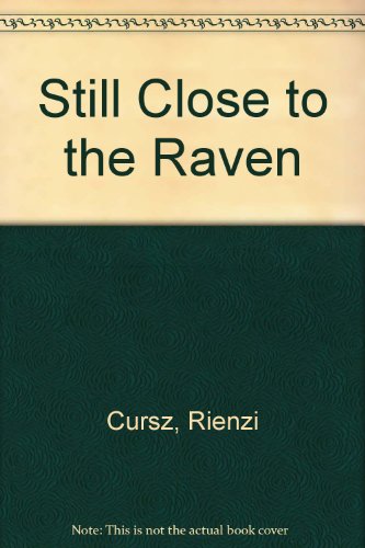 Still Close to the Raven (9780920661109) by Crusz, Rienzi