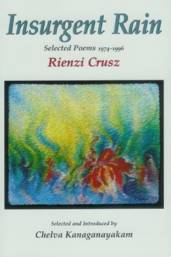 Stock image for Insurgent Rain: Selected Poems 1974-1996 for sale by Laurel Reed Books