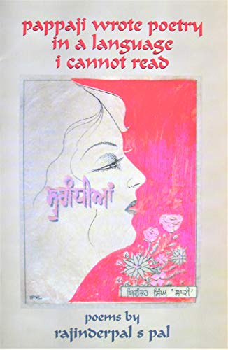 Stock image for Pappaji Wrote Poetry in a Language I Cannot Read for sale by Frabjous Books