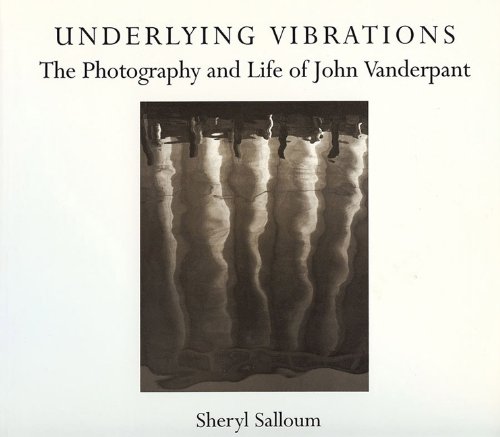 9780920663400: Underlying Vibrations: The Photography and Life of John Vanderpant
