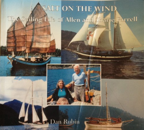 Imagen de archivo de Salt on the wind: The sailing life of Allen and Sharie Farrell a la venta por Front Cover Books