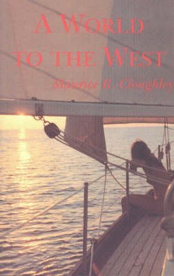 Beispielbild fr A World to the West zum Verkauf von Irish Booksellers