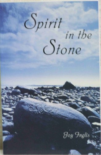 Stock image for Spirit in the Stone (First Edition) for sale by Purpora Books