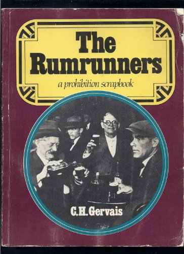 9780920668085: Rumrunners: A Prohibition Scrapbook