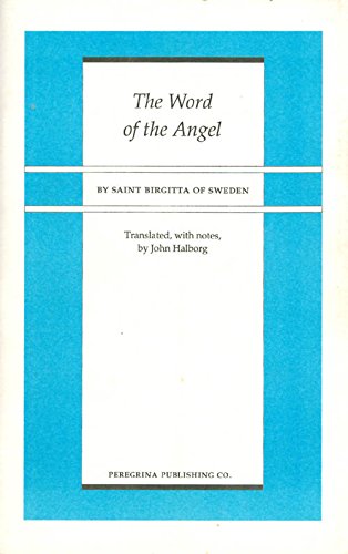 Stock image for The Word of the Angel (Sermo Angelicus) (Peregrina Translation Series) for sale by Lime Works: Books Art Music Ephemera Used and Rare