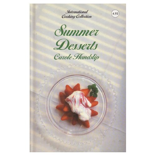 Stock image for Summer Desserts International Cooking Collection for sale by Wonder Book