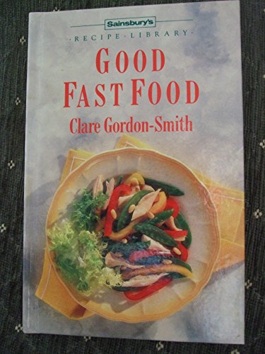 Stock image for Good Fast Food for sale by Wonder Book