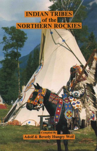 Beispielbild fr Indian Tribes of the Northern Rockies zum Verkauf von WorldofBooks