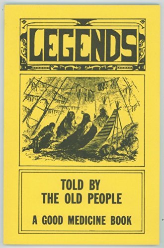 9780920698129: Legends Told by the Old People