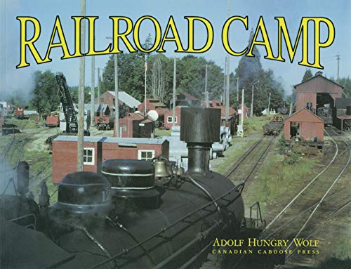 9780920698433: Railroad Camp