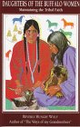 Stock image for Daughters of the Buffalo Women : Maintaining the Tribal Faith for sale by Better World Books