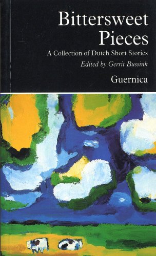 Beispielbild fr Bittersweet Pieces: Collection of Dutch Short Stories (Monograph Series / Phenomena Publications) (Prose (Guernica)) (Prose Series) zum Verkauf von Reuseabook