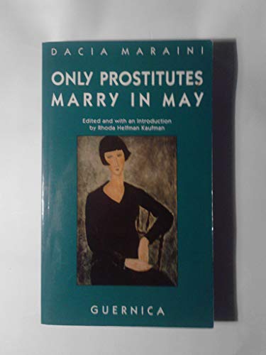 Only Prostitutes Marry in May